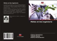 Météo et bio-ingénierie - Dmitrijewa, Tatjana;Musha, Takaaki;Shcherbachev, Andrey