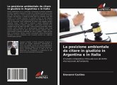 La posizione ambientale da citare in giudizio in Argentina e in Italia La posizione ambientale da citare in giudizio in Argentina e in Italia