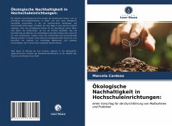 Ökologische Nachhaltigkeit in Hochschuleinrichtungen: - Cardoso, Marcela