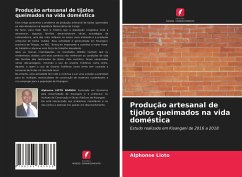 Produção artesanal de tijolos queimados na vida doméstica - Lioto, Alphonse