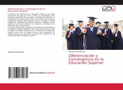 Diferenciación y Convergencia en la Educación Superior