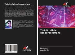 Tipi di cellule nel corpo umano - J., NAVEEN;R., Anusha