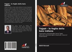 Tejpat - le foglie della baia indiana - Baruah, Akhil