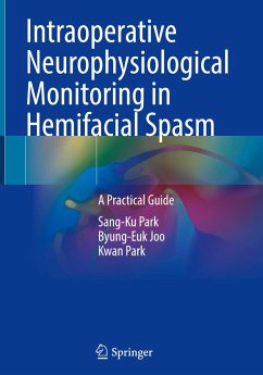 Intraoperative Neurophysiological Monitoring in Hemifacial Spasm - Park, Sang-Ku;Joo, Byung-Euk;Park, Kwan