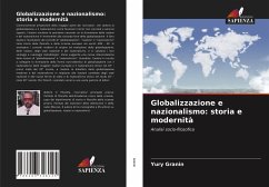 Globalizzazione e nazionalismo: storia e modernità - Granin, Yury