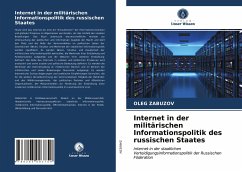 Internet in der militärischen Informationspolitik des russischen Staates - Zabuzov, Oleg