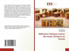 Réflexions éthiques autour des essais cliniques en Tunisie - Ben Amar, Wiem;Karray, Narjes;Maatoug, Samir