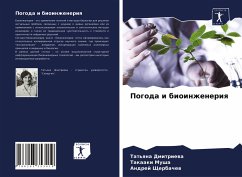 Pogoda i bioinzheneriq - Dmitriewa, Tat'qna;Musha, Takaaki;Shherbachew, Andrej