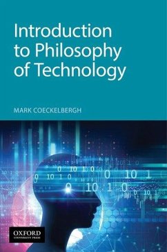 Introduction to Philosophy of Technology - Coeckelbergh, Mark