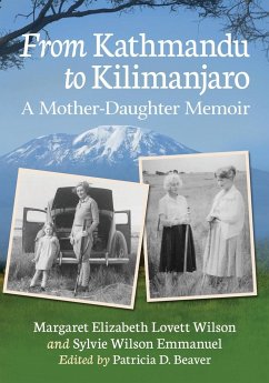 From Kathmandu to Kilimanjaro - Wilson, Margaret Elizabeth Lovett; Emmanuel, Sylvie Wilson