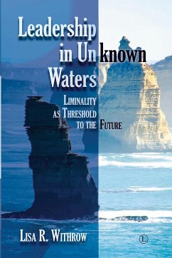 Leadership in Unknown Waters - Withrow, Lisa