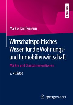 Wirtschaftspolitisches Wissen für die Wohnungs- und Immobilienwirtschaft - Knüfermann, Markus