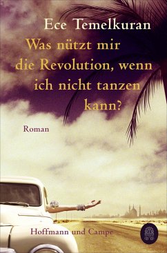 Cover Was nützt mir die Revolution, wenn ich nicht tanzen kann
