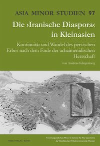 Die ›Iranische Diaspora‹ in Kleinasien - Klingenberg, Andreas