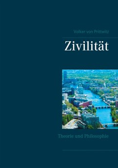 Zivilität - Prittwitz, Volker von