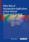 Video Atlas of Intraoperative Applications of Near Infrared Fluorescence Imaging