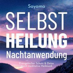 Selbstheilung Nachtanwendung