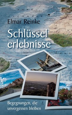 Schlüsselerlebnisse - Reinke, Elmar