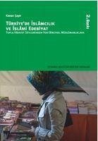Türkiyede Islamcilik ve Islami Edebiyat - Cayir, Kenan