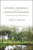 Happiness, Democracy, and the Cooperative Movement (eBook, ePUB)