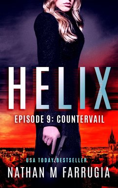 Helix: Episode 9 (Countervail) (eBook, ePUB) - Farrugia, Nathan M