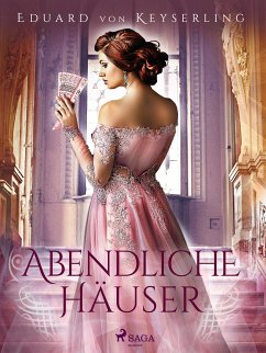 Abendliche Häuser (eBook, ePUB) - Keyserling, Eduard von