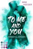 To Me and You. Amber & Jordan (Secret-Reihe) (eBook, ePUB)