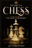 The ABC's of Chess for Absolute Beginners