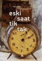 Eski Saat Tik Tak - Öz, Yaprak