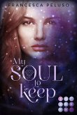 My Soul to Keep (»Shadow Wish«-Reihe 2) (eBook, ePUB)