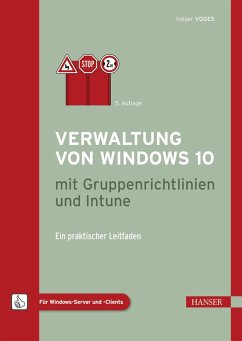 Verwaltung von Windows 10 mit Gruppenrichtlinien und Intune (eBook, PDF) - Voges, Holger