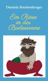 Ein Riese in der Badewanne (eBook, ePUB)