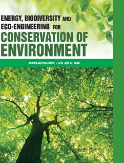 ENERGY, BIODIVERSITY AND ECO-ENGINEERING FOR CONSERVATION OF ENVIRONMENT - Omer, A. M.