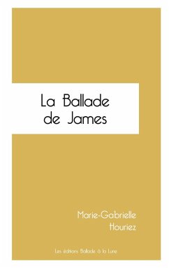 La Ballade de James - Houriez, Marie-Gabrielle