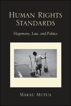 Human Rights Standards (eBook, ePUB) - Mutua, Makau
