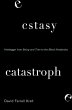 Ecstasy, Catastrophe (eBook, ePUB) - Bild 1