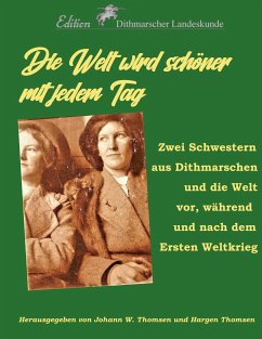 Die Welt wird schöner mit jedem Tag (eBook, ePUB)