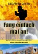 Fang einfach mal an! (eBook, ePUB) - Bild 1