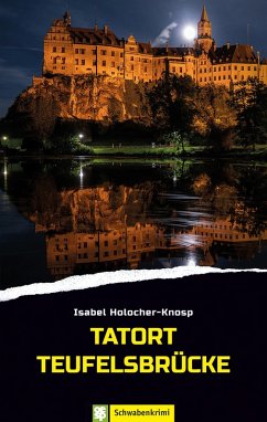Tatort Teufelsbrücke (eBook, ePUB) - Holocher-Knosp, Isabel