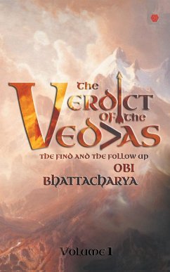 The verdict of the vedas (Vol-1) - Bhattacharya, Obi