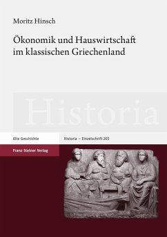 Ökonomik und Hauswirtschaft im klassischen Griechenland (eBook, PDF) - Hinsch, Moritz