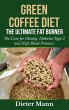 Green Coffee Diet: The Ultimate Fat... - Bild 1