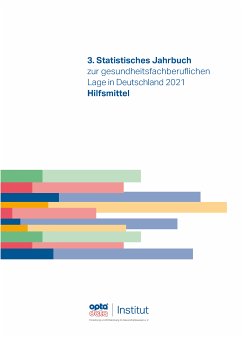 3. Statistisches Jahrbuch zur gesundheitsfachberuflichen Lage in Deutschland 2021 (eBook, ePUB)