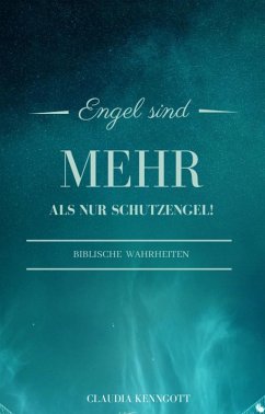Cover Engel sind mehr als nur Schutzengel (eBook, ePUB)