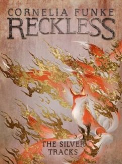 Reckless IV: The Silver Tracks - Funke, Cornelia