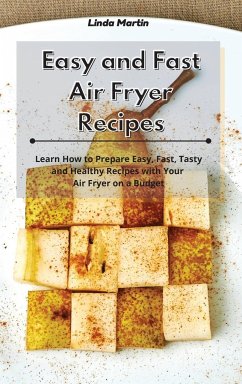 Easy and Fast Air Fryer Recipes - Wang, Linda