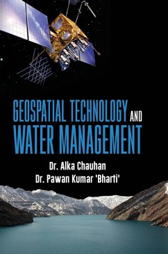 GEOSPATIAL TECHNOLOGY AND WATER MANAGEMENT - Chauhan, Alka