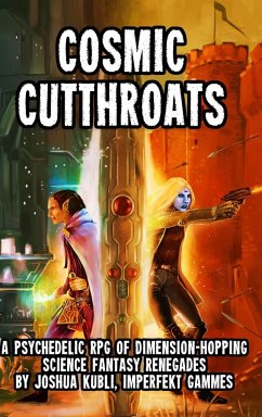 Cosmic Cutthroats RPG - Kubli, Joshua