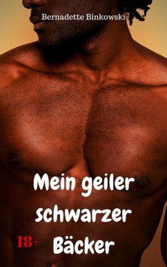 Cover Mein geiler schwarzer Bäcker (eBook, ePUB)