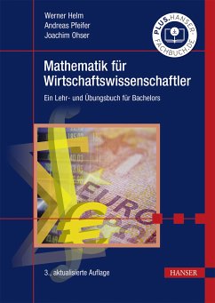 Mathematik für Wirtschaftswissenschaftler (eBook, PDF) - Helm, Werner; Pfeifer, Andreas; Ohser, Joachim